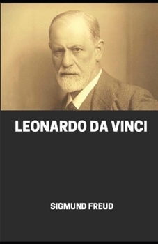 Paperback Leonardo da Vinci, A Memory of His Childhood illustrated Book