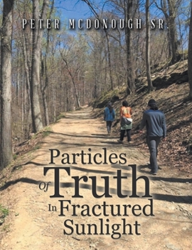 Paperback Particles of Truth in Fractured Sunlight Book