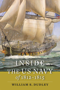 Hardcover Inside the US Navy of 1812-1815 Book