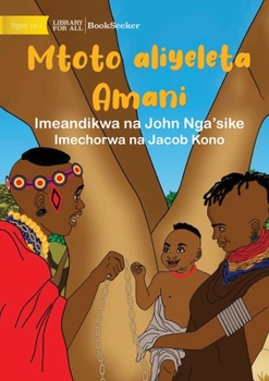 Paperback Child As A Peacemaker - Mtoto aliyeleta Amani [Swahili] Book