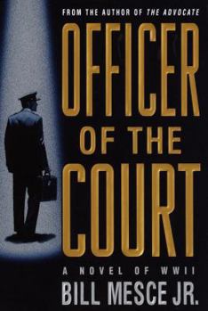 Hardcover Officer of the Court: A Novel of WWII Book