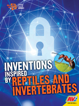 Library Binding Inventions Inspired by Reptiles and Invertebrates Book
