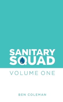 Paperback Sanitary Squad: Volume One Book