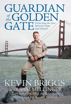 Hardcover Guardian of the Golden Gate: Protecting the Line Between Hope and Despair Book