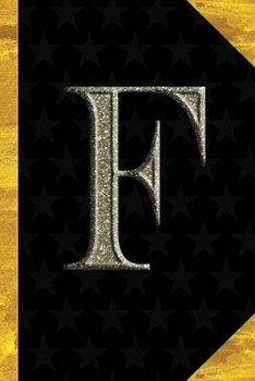 F: Black with Gold Classic Vintage theme | Personalized College Lined Notebook Journal | Diary & Note Taking |Initial Monogram Glitters Letter Star ... Travel Size | Gift for Friends Coworkers