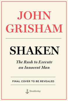 Hardcover Shaken: The Rush to Execute an Innocent Man Book