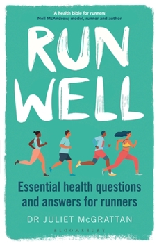 Paperback Run Well: Essential Health Questions and Answers for Runners Book