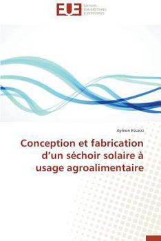 Paperback Conception et fabrication d'un séchoir solaire à usage agroalimentaire [French] Book