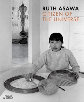 Paperback Ruth Asawa: Citizen of the Universe Book