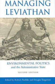 Paperback Managing Leviathan: Environmental Politics and the Administrative State, Second Edition Book