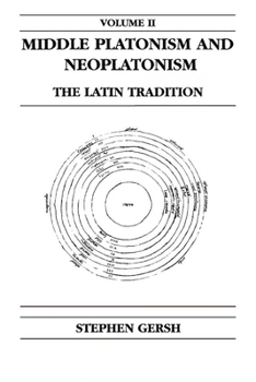 Paperback Middle Platonism and Neoplatonism, Volume 2: The Latin Tradition Book