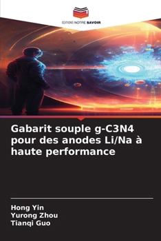 Paperback Gabarit souple g-C3N4 pour des anodes Li/Na à haute performance [French] Book