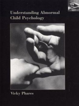 Hardcover Understanding Abnormal Child Psychology Book