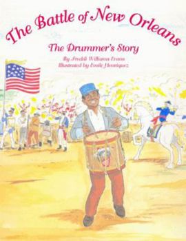 Hardcover The Battle of New Orleans: The Drummer's Story Book