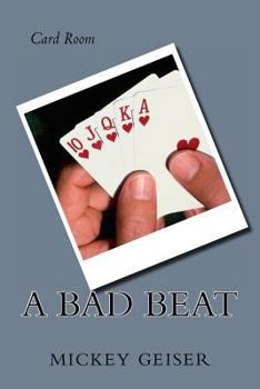 Paperback card room: A Bad Beat Book