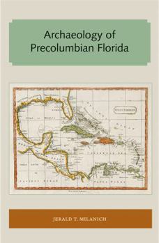 Paperback Archaeology of Precolumbian Florida Book