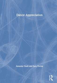 Hardcover Dance Appreciation Book