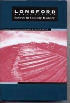 Paperback Longford: Essays in county history Book