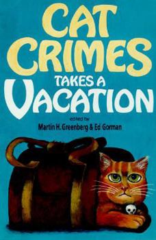 Hardcover Cat Crimes Takes a Vacation Book