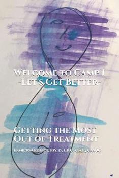 Paperback Welcome to Camp: Getting the Most Out of Inpatient Treatment Book