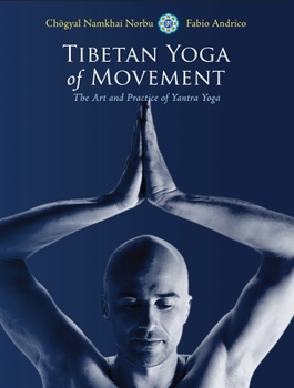 Paperback Tibetan Yoga of Movement: The Art and Practice of Yantra Yoga Book