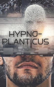 Paperback Hypno-Planticus: An Alien Invasion Metaphysical Science Fiction Book