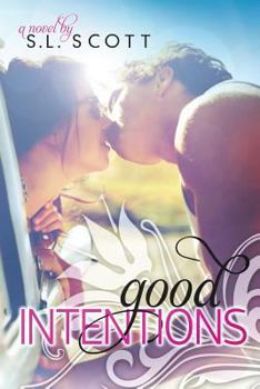 Good Intentions - Book #2 of the Welcome to Paradise