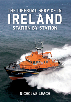 Paperback The Lifeboat Service in Ireland: Station by Station Book