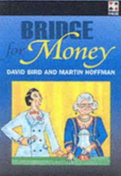 Paperback Bridge for Money: Tales of an American Bridge Pro Book