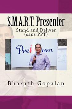 Paperback S.M.A.R.T. Presenter: Stand & Deliver (sans PPT) Book