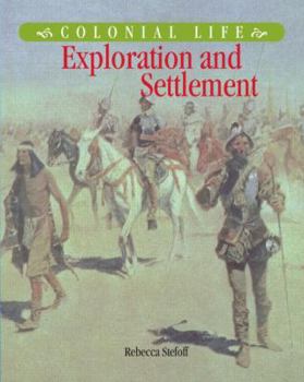 Exploration and Settlement - Book  of the Colonial Life