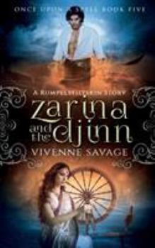 Paperback Zarina and the Djinn: A Rumpelstiltskin Tale and Adult Fairytale Romance Book