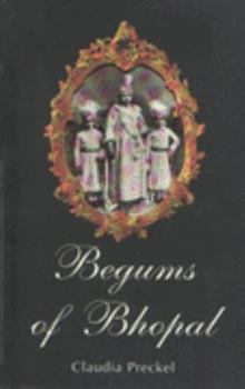 Paperback Begums of Bhopal Book