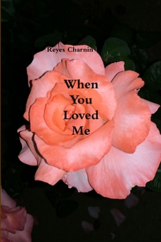 Paperback When You Loved Me Book