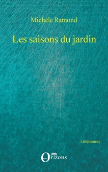 Les saisons du jardin