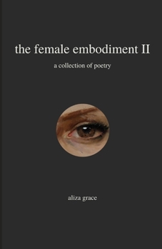 Paperback The female embodiment II: poetry Book