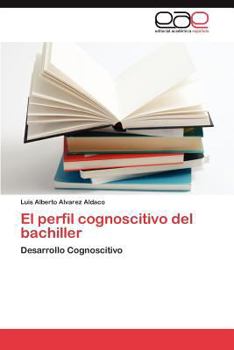 Paperback El perfil cognoscitivo del bachiller [Spanish] Book