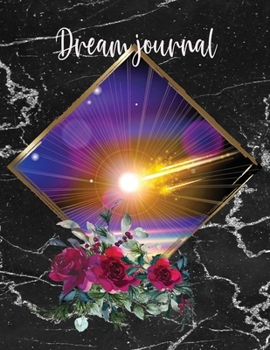 dream journal: Professional journal for your dreams and their interpretations. Best Diary for women man girls boys teens kids and adults. Special ... Pages, Lined Diary, 8.5x11 inchs