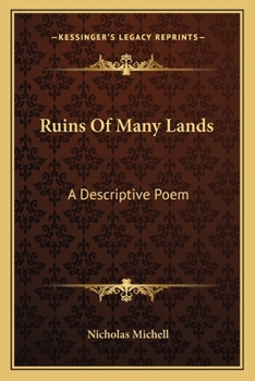 Paperback Ruins Of Many Lands: A Descriptive Poem Book
