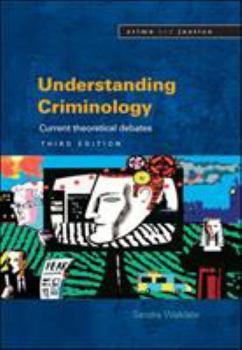 Paperback Understanding Criminology: Current Theoretical Debates Book