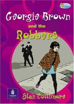 Paperback Georgie Brown and the Bank Robbery Book