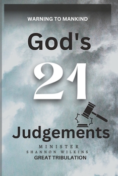 Paperback God's Twenty One Judgments: Great Tribulation Book