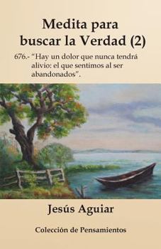 Paperback Medita para buscar la verdad (2): Pensamientos [Spanish] Book