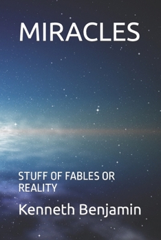 Paperback Miracles: Stuff of Fables or Reality Book