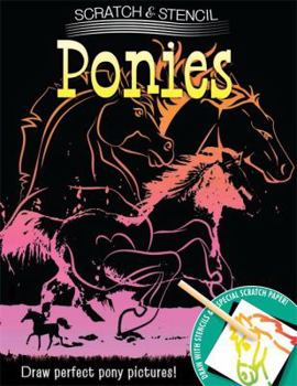 Paperback Scratch & Stencil: Ponies [With Stencils and Black Scratch Paper] Book