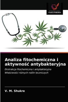 Paperback Analiza fitochemiczna i aktywno&#347;c antybakteryjna [Polish] Book