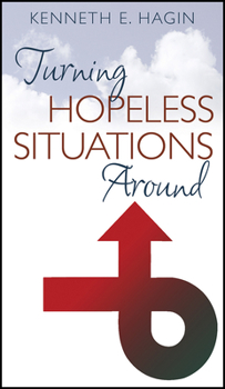 Paperback Turning Hopeless Situations Around Book