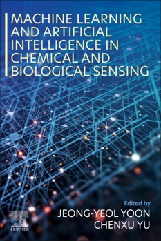 Paperback Machine Learning and Artificial Intelligence in Chemical and Biological Sensing Book