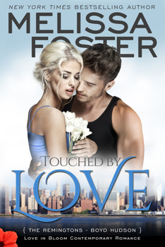 Touched by Love - Book #15 of the Love in Bloom