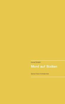 Paperback Mord auf Sizilien: Science Fiction Kriminalroman [German] Book